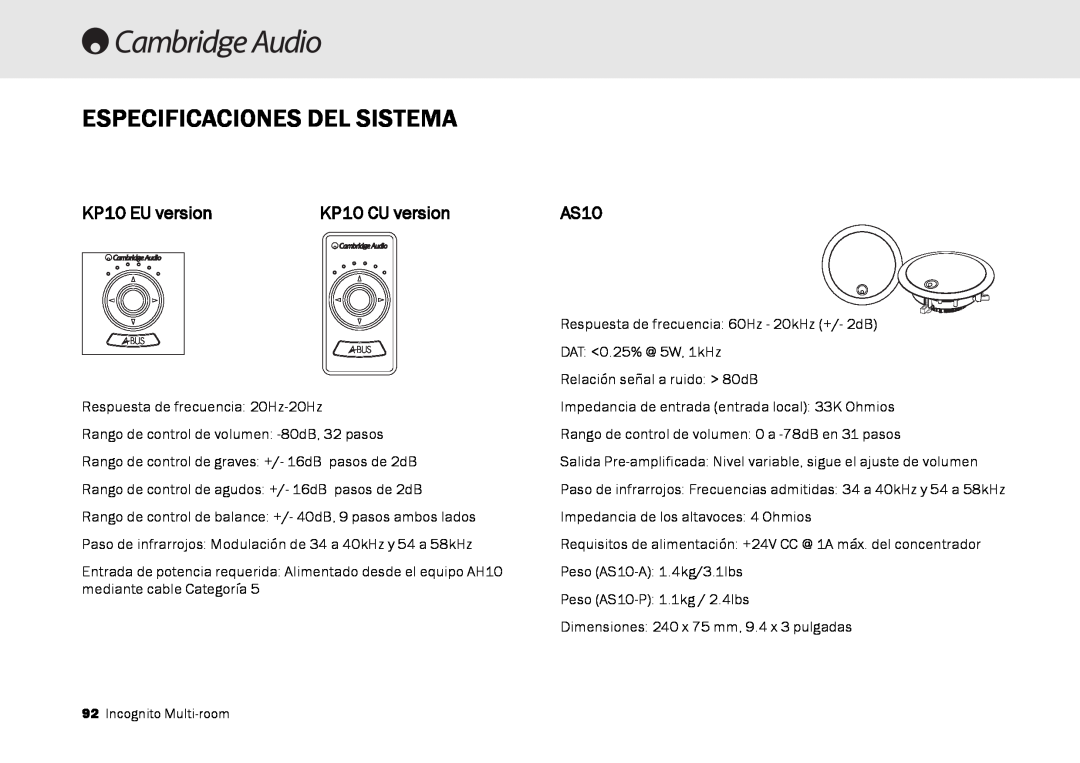 Cambridge Audio Multi-room speaker system manual Especificaciones Del Sistema, KP10 EU version, KP10 CU version, AS10 