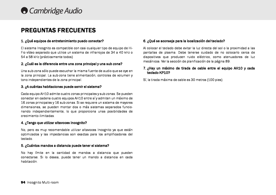 Cambridge Audio Multi-room speaker system manual Preguntas Frecuentes, 4. ¿Tengo que utilizar altavoces Incognito? 