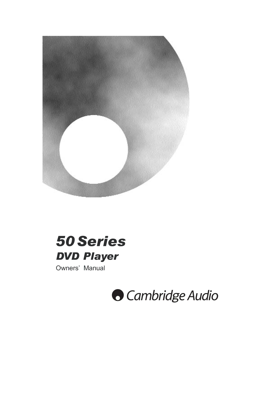 Cambridge Audio SERIES50 owner manual Series 