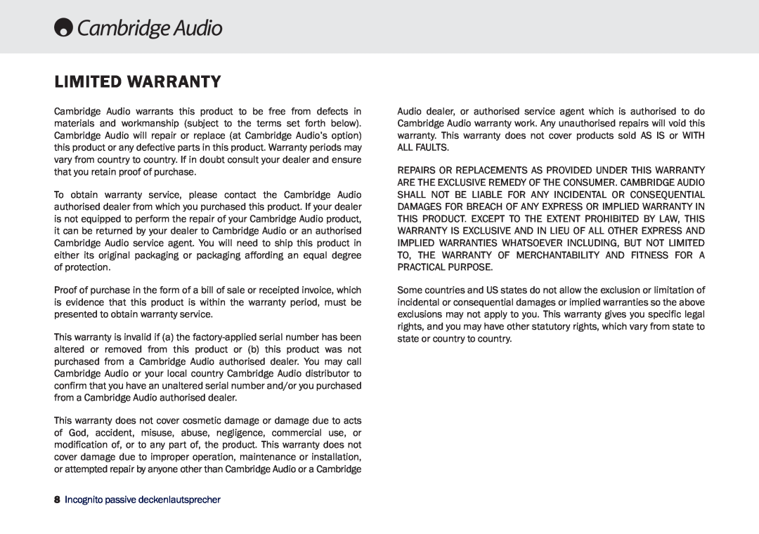 Cambridge Audio SS10 manual Limited Warranty, 8Incognito passive deckenlautsprecher 