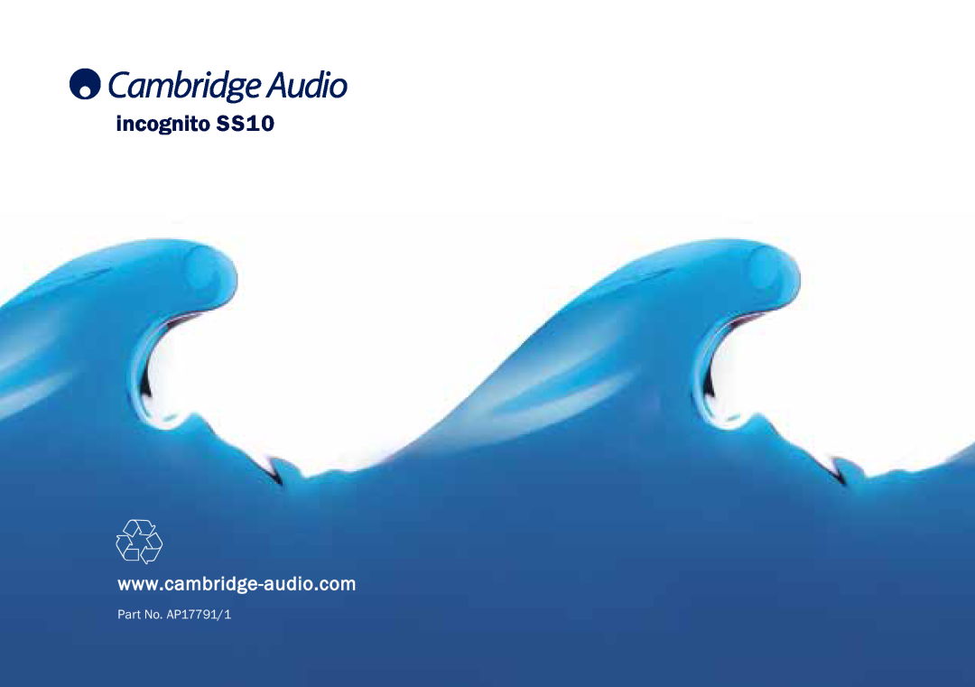 Cambridge Audio manual incognito SS10, Part No. AP17791/1 