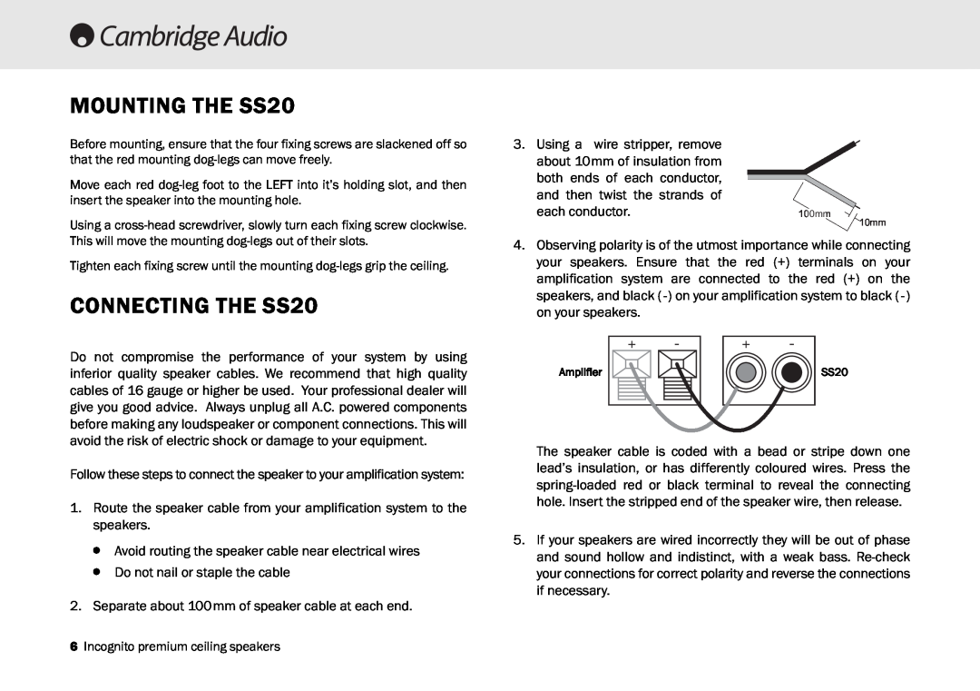 Cambridge Audio manual MOUNTING THE SS20, CONNECTING THE SS20 