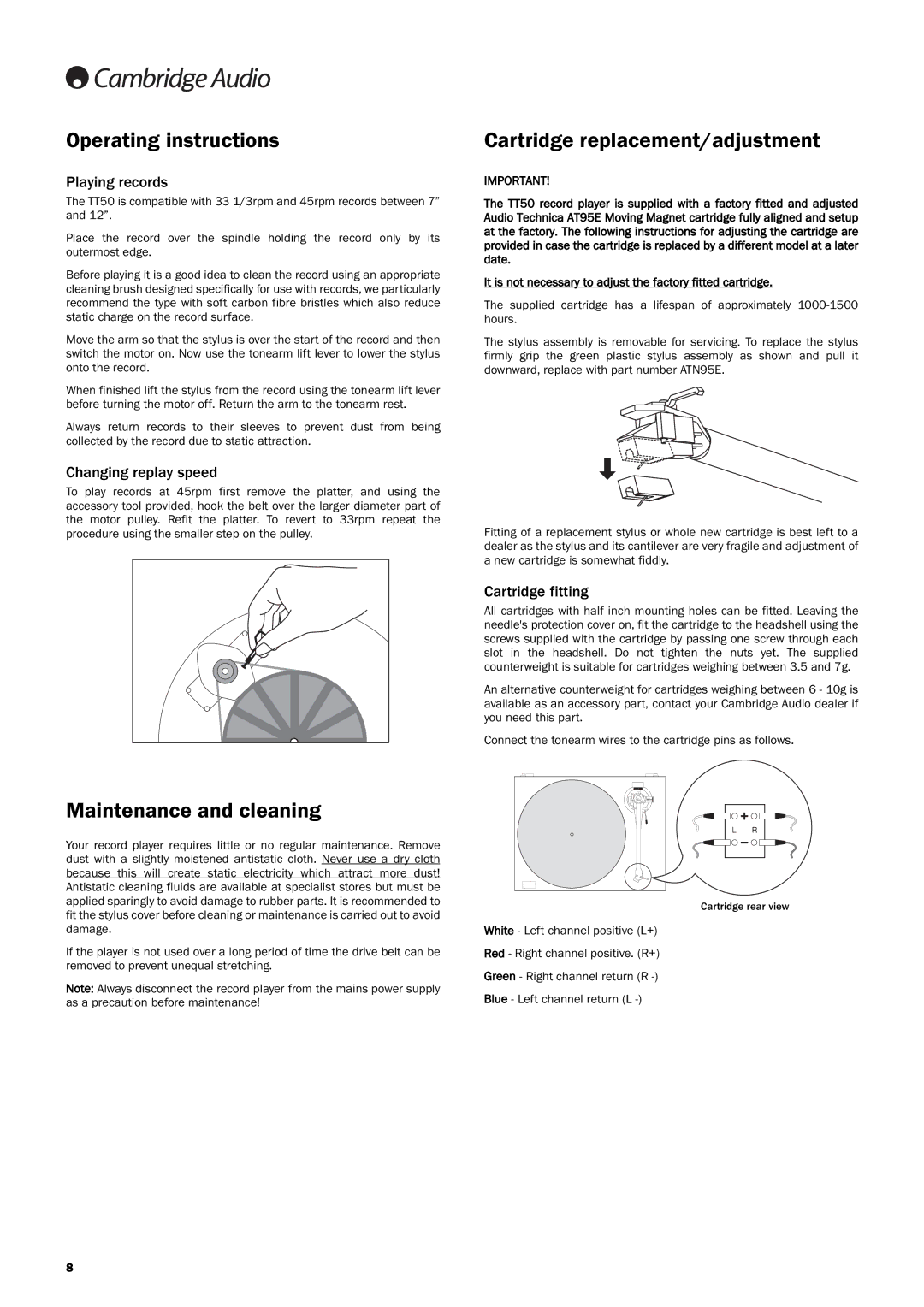 Cambridge Audio TT50 user manual Operating instructions, Cartridge replacement/adjustment, Maintenance and cleaning 