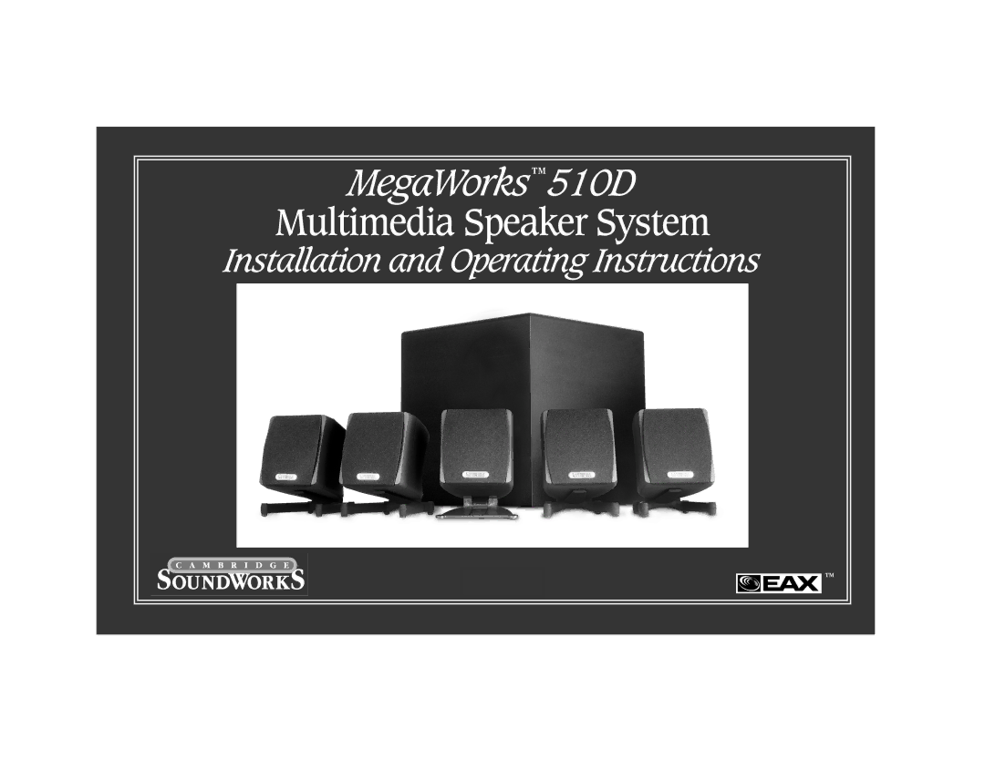 Cambridge SoundWorks operating instructions MegaWorks510D 