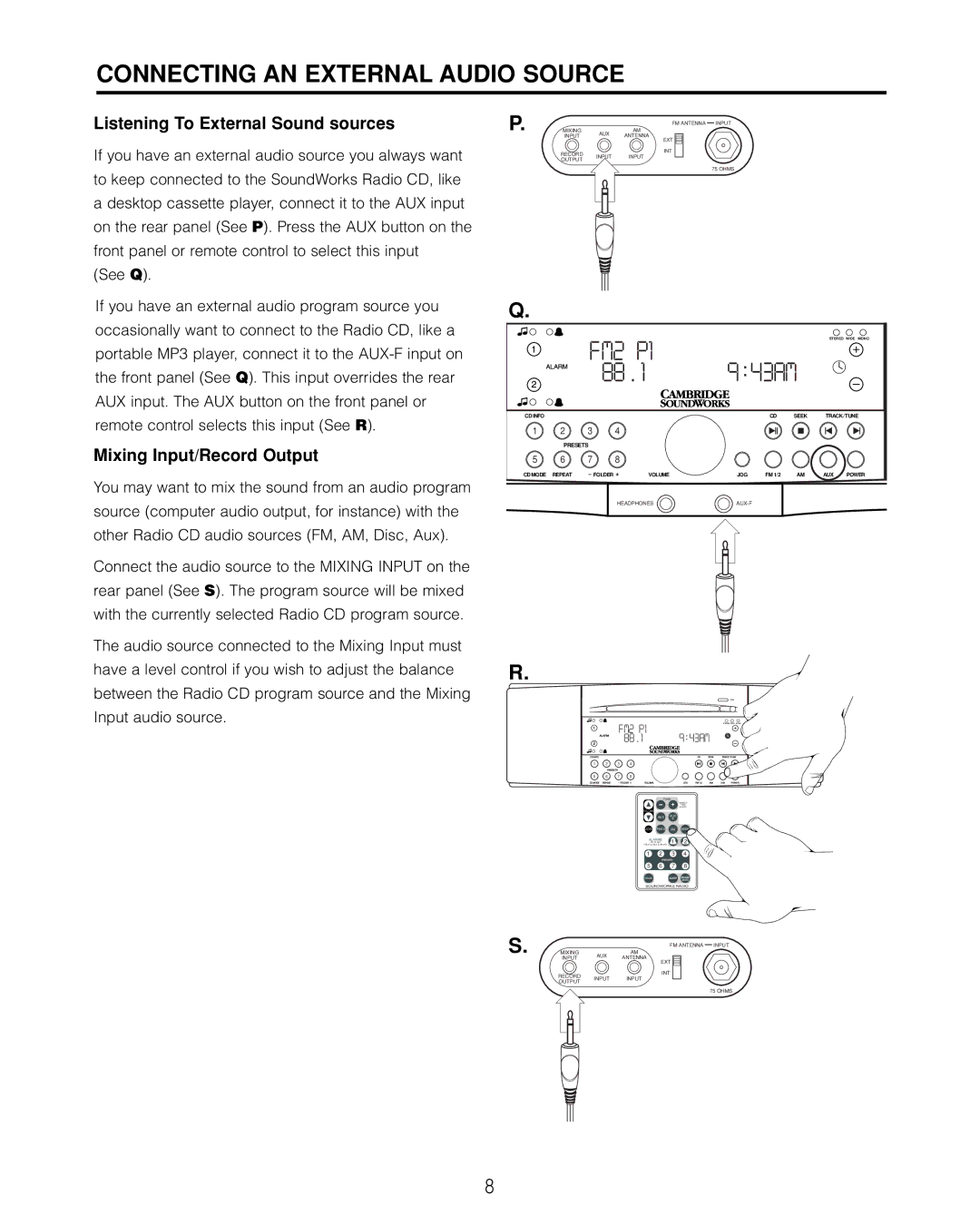 Cambridge SoundWorks 740 user manual Connecting AN External Audio Source, Listening To External Sound sources 