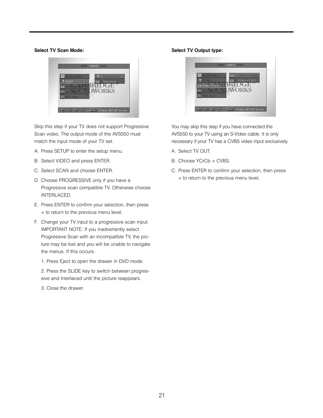 Cambridge SoundWorks AVS550 user manual Select TV Scan Mode, Select TV Output type 