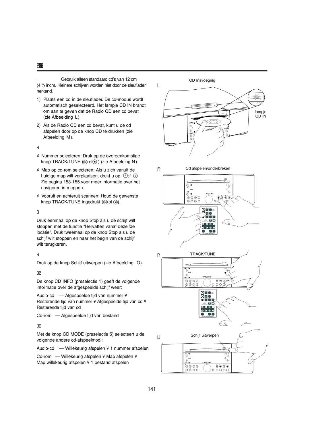 Cambridge SoundWorks C174RCNB user manual CD-MODUS Selecteren, Selecties kiezen, Schijf stoppen, Schijf uitwerpen 