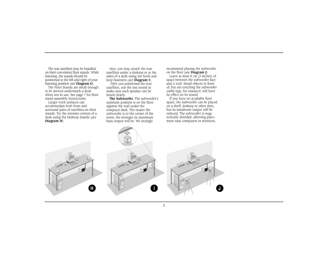 Cambridge SoundWorks Home Theater System specifications Rear satellites may be installed 