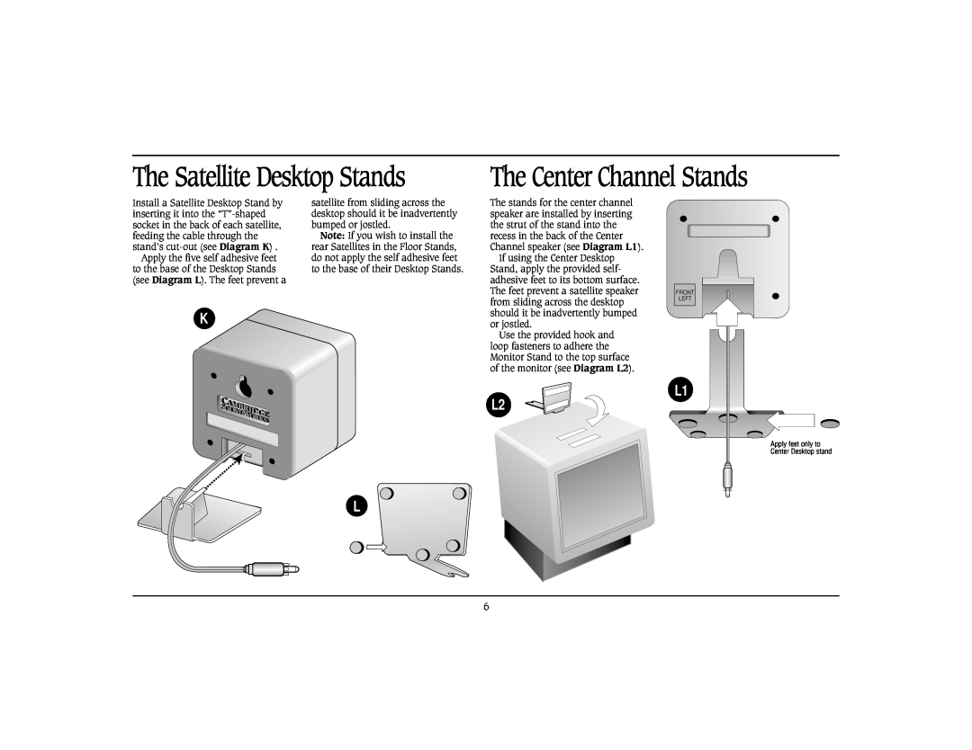 Cambridge SoundWorks Home Theater System specifications The Satellite Desktop Stands, The Center Channel Stands 