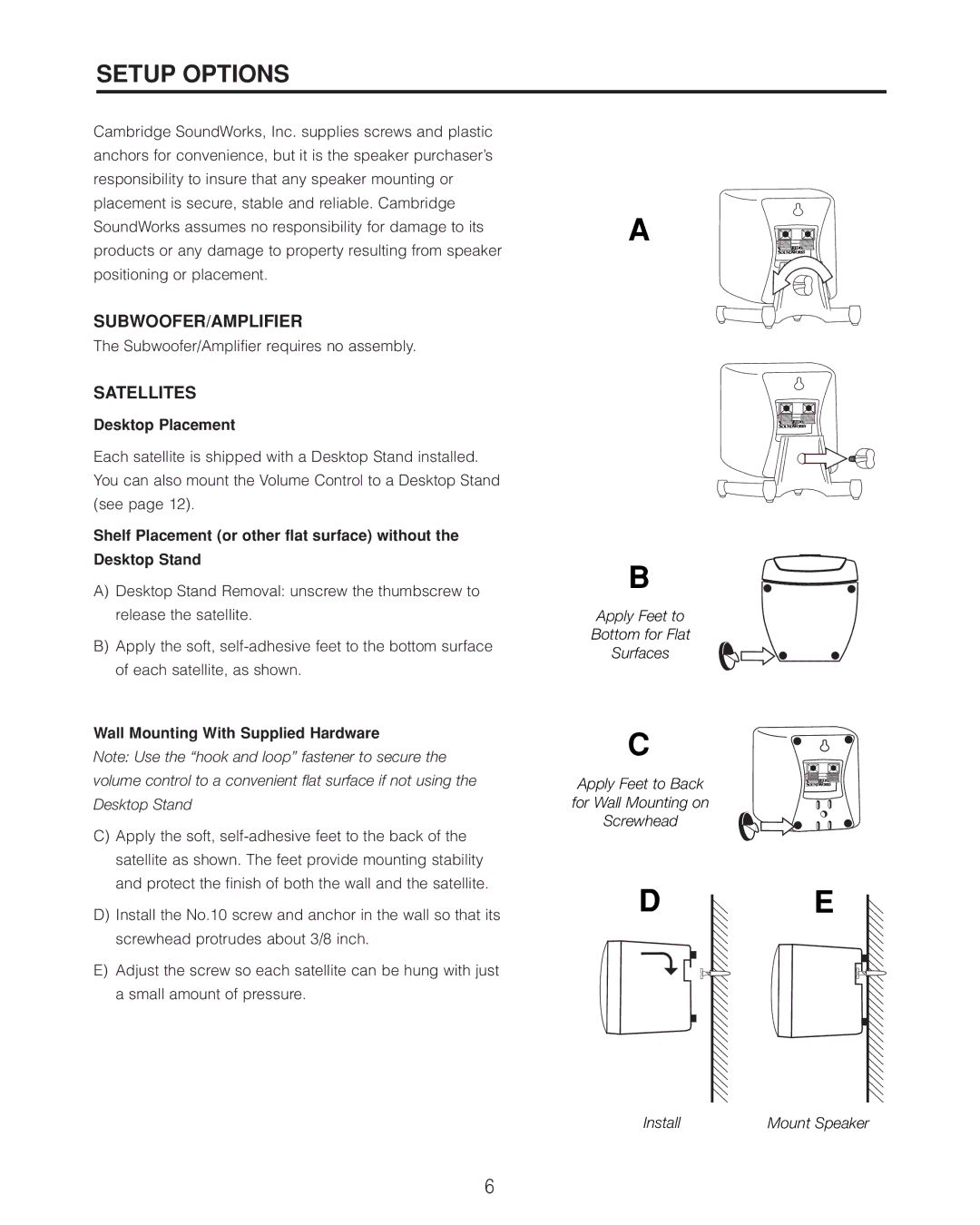 Cambridge SoundWorks II Setup Options, Desktop Placement, Shelf Placement or other flat surface without Desktop Stand 