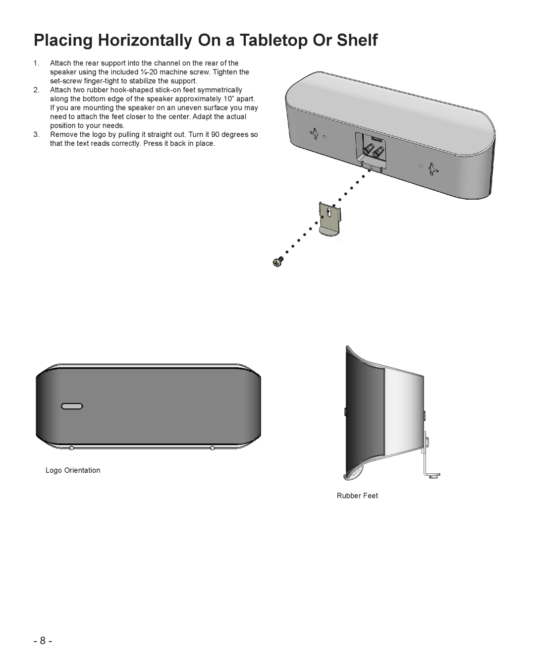 Cambridge SoundWorks MC630HD manual Placing Horizontally On a Tabletop Or Shelf 