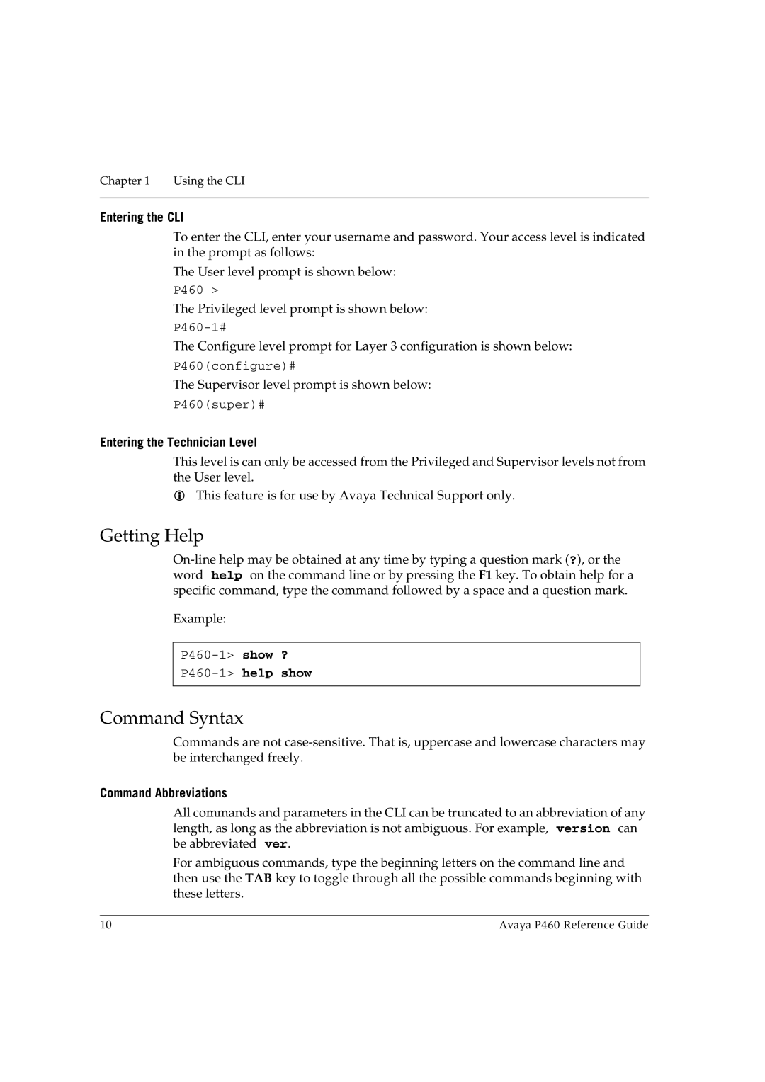 Cambridge SoundWorks manual Entering the CLI, Entering the Technician Level, P460-1help show 