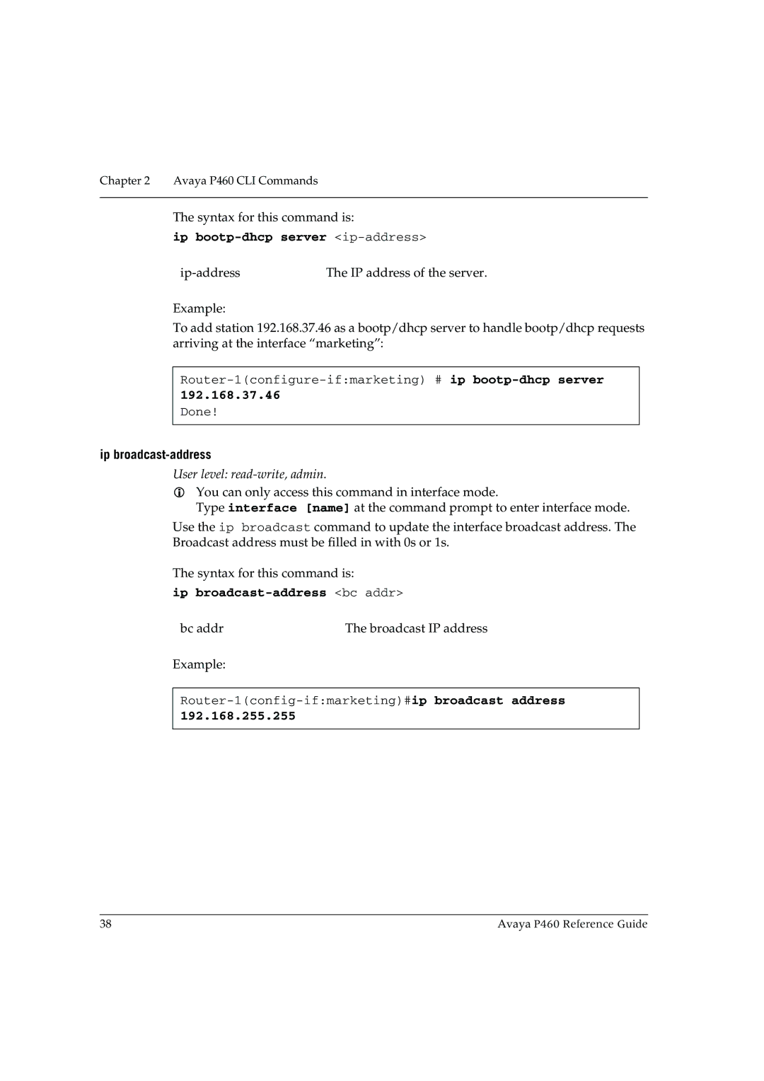 Cambridge SoundWorks P460 manual Ip bootp-dhcp server ip-address, 192.168.37.46, Ip broadcast-address, 192.168.255.255 