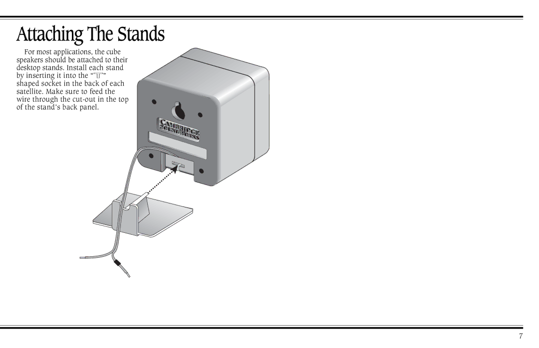 Cambridge SoundWorks PCWorks Speaker System operating instructions Attaching The Stands 