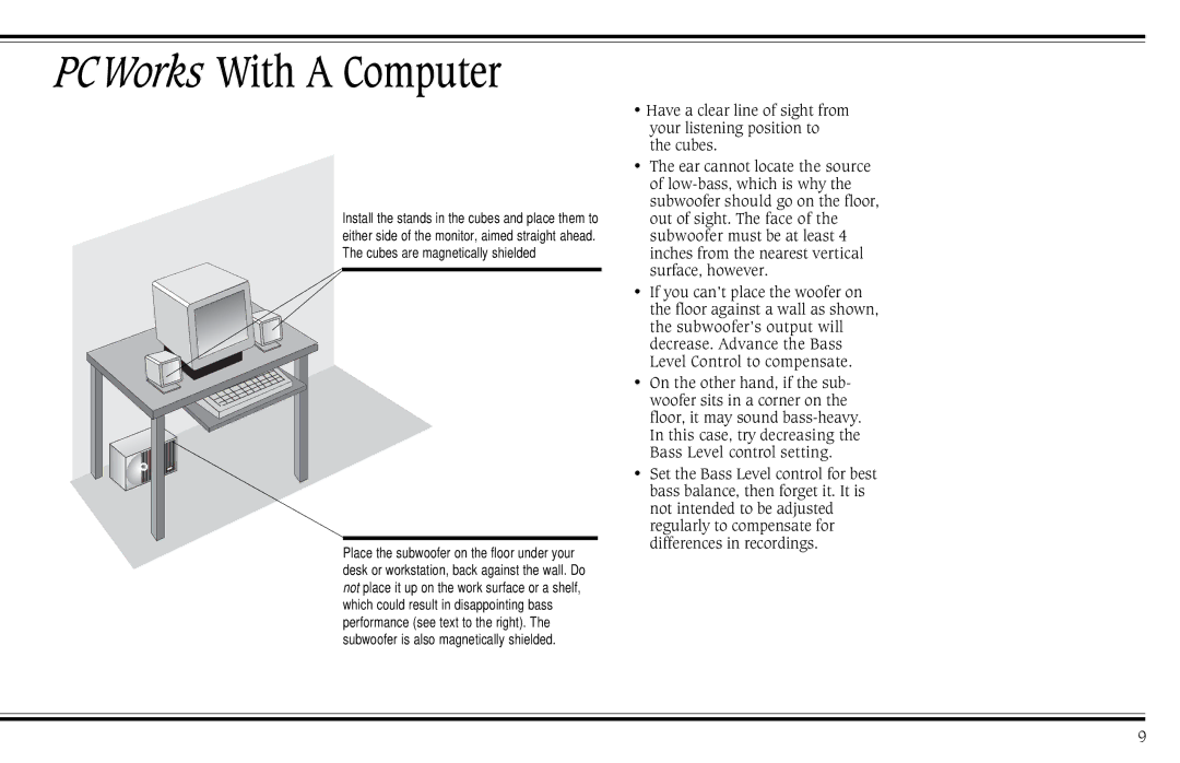 Cambridge SoundWorks PCWorks Speaker System operating instructions PCWorks With a Computer 