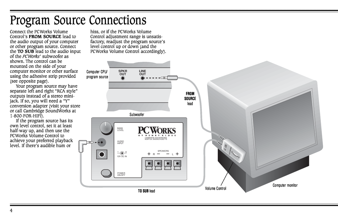 Cambridge SoundWorks PCWorks Speaker System Subwoofer, lead, Volume Control, Computer CPU, program source, Source, From 