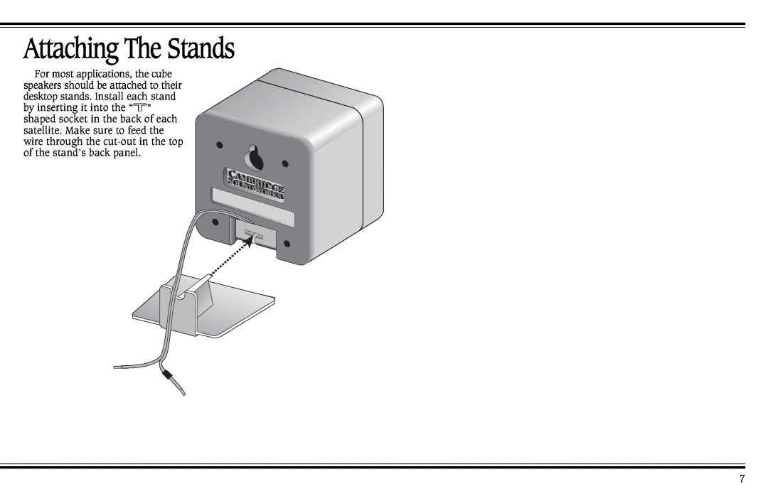 Cambridge SoundWorks PCWorks Speaker System operating instructions Attaching The Stands 