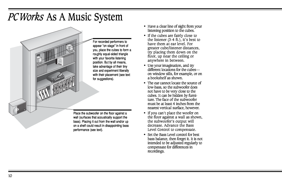 Cambridge SoundWorks PCWorks Speaker System operating instructions PCWorks As A Music System 