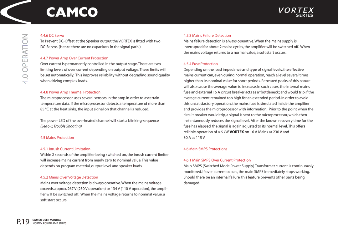 Camco 4, 2.6 DC Servo, Power Amp Over Current Protection, Power Amp Thermal Protection, Mains Over Voltage Detection 