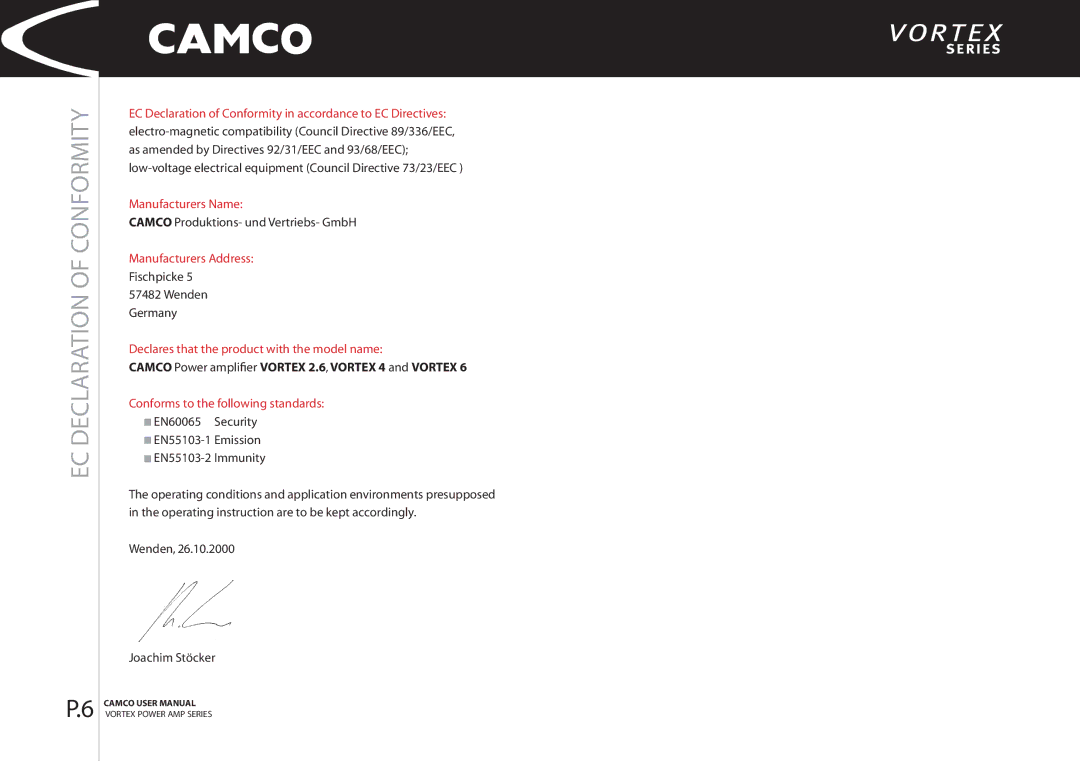 Camco 4, 6 EC Declaration of Conformity, Manufacturers Name, Manufacturers Address, Conforms to the following standards 