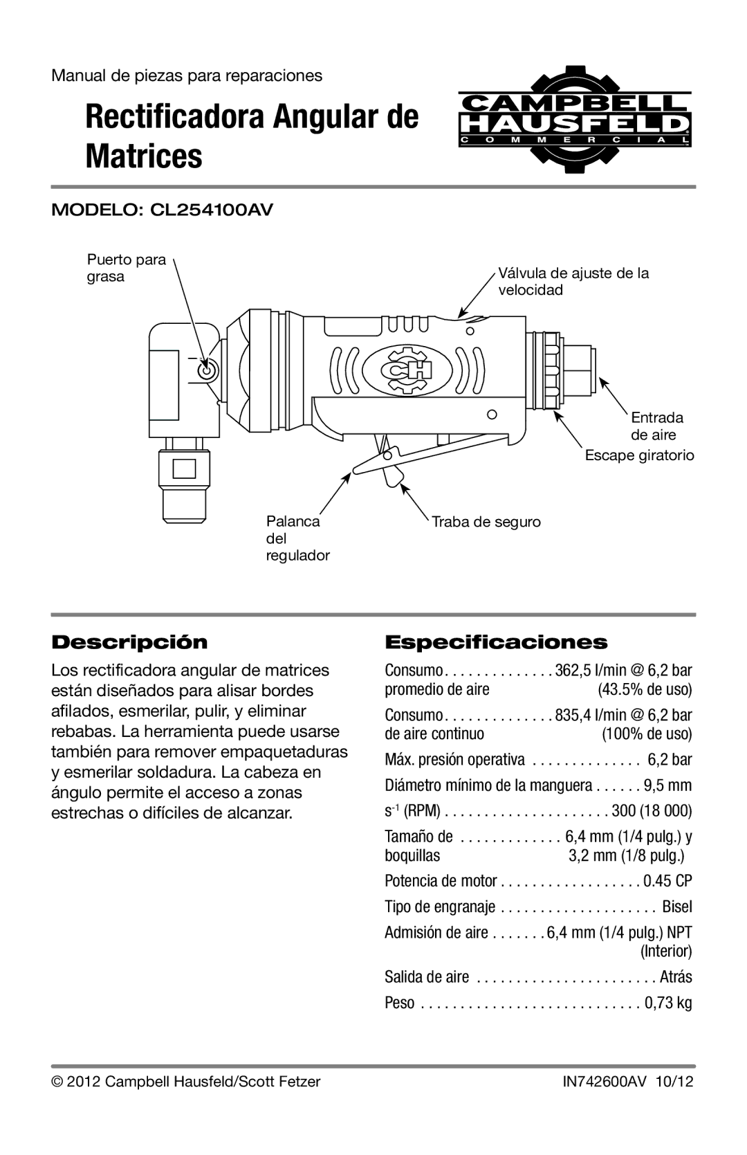 Campbell Hausfeld CL254100AV specifications Rectificadora Angular de Matrices, Descripción, Especificaciones 