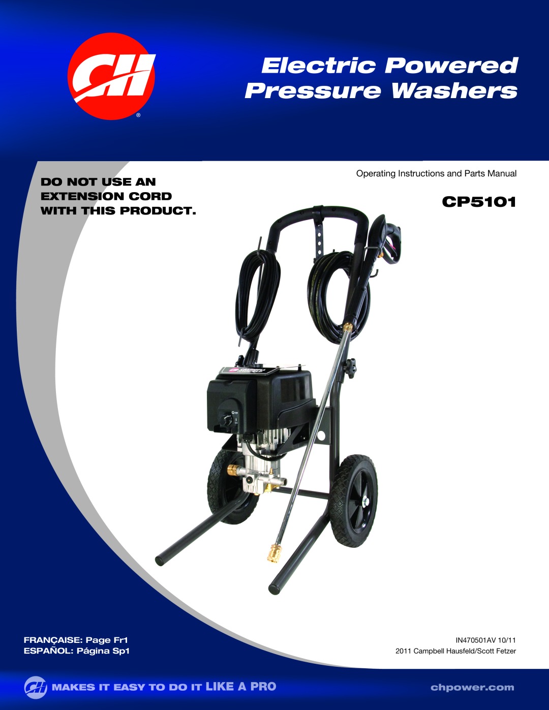 Campbell Hausfeld CP5101 manual Electric Powered Pressure Washers, Do not use an extension cord with this Product 