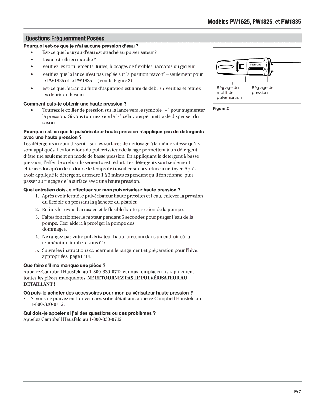 Campbell Hausfeld PW1825, PW1605 Questions Fréquemment Posées, Pourquoi est-ce que je n’ai aucune pression d’eau ?, Fr7 