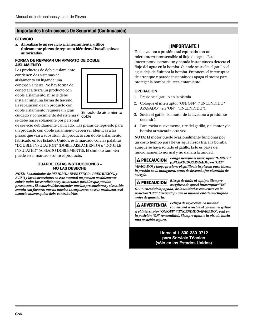 Campbell Hausfeld PW1605, DH550000AV, PW1825 Servicio, Forma de reparar un aparato de doble aislamiento, Operación, Sp6 