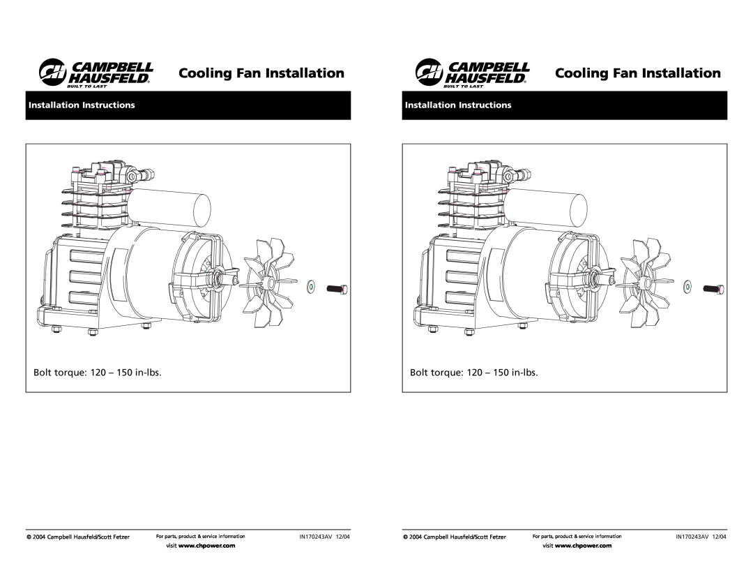 Campbell Hausfeld IN170243AV installation instructions Cooling Fan Installation, Bolt torque 120 - 150 in-lbs 