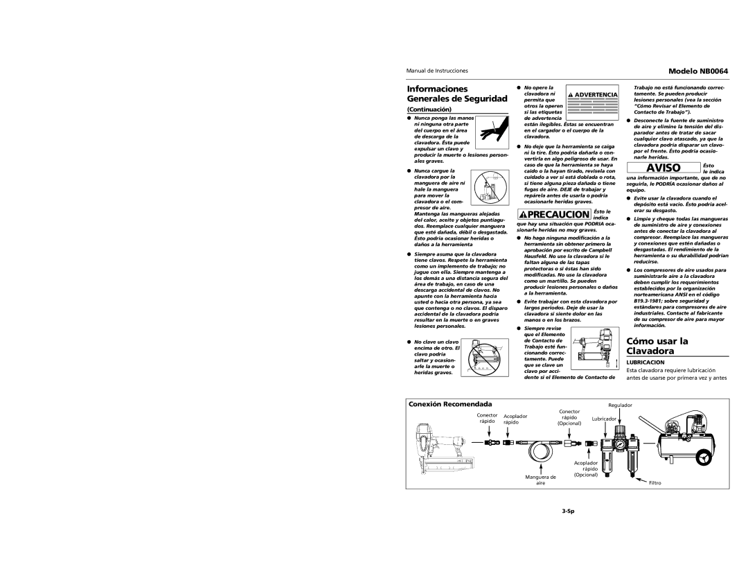Campbell Hausfeld NB0064 specifications Precaucion Ésto le, Cómo usar la Clavadora, Conexión Recomendada, Lubricacion 
