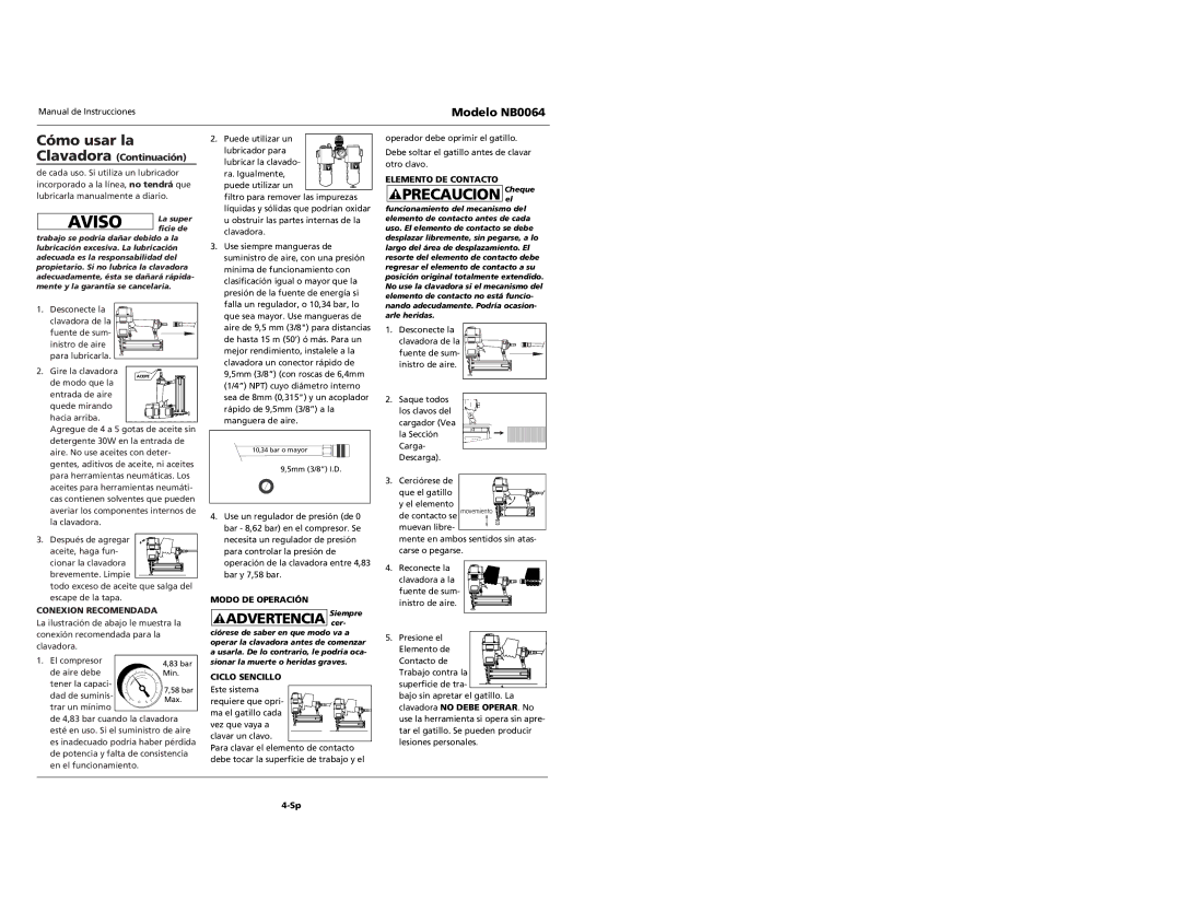 Campbell Hausfeld NB0064 specifications Precaucion Chequeel, Cómo usar la, Advertencia cer 