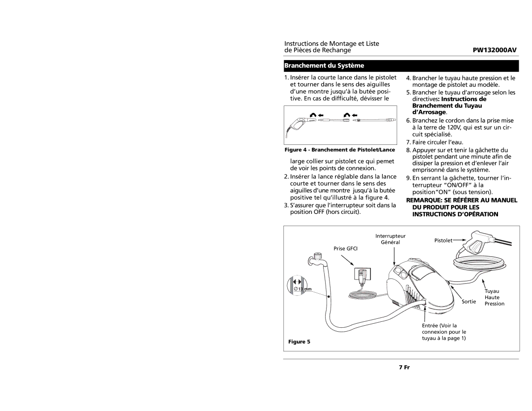 Campbell Hausfeld PW132000AV specifications Branchement du Système, Branchement du Tuyau d’Arrosage 