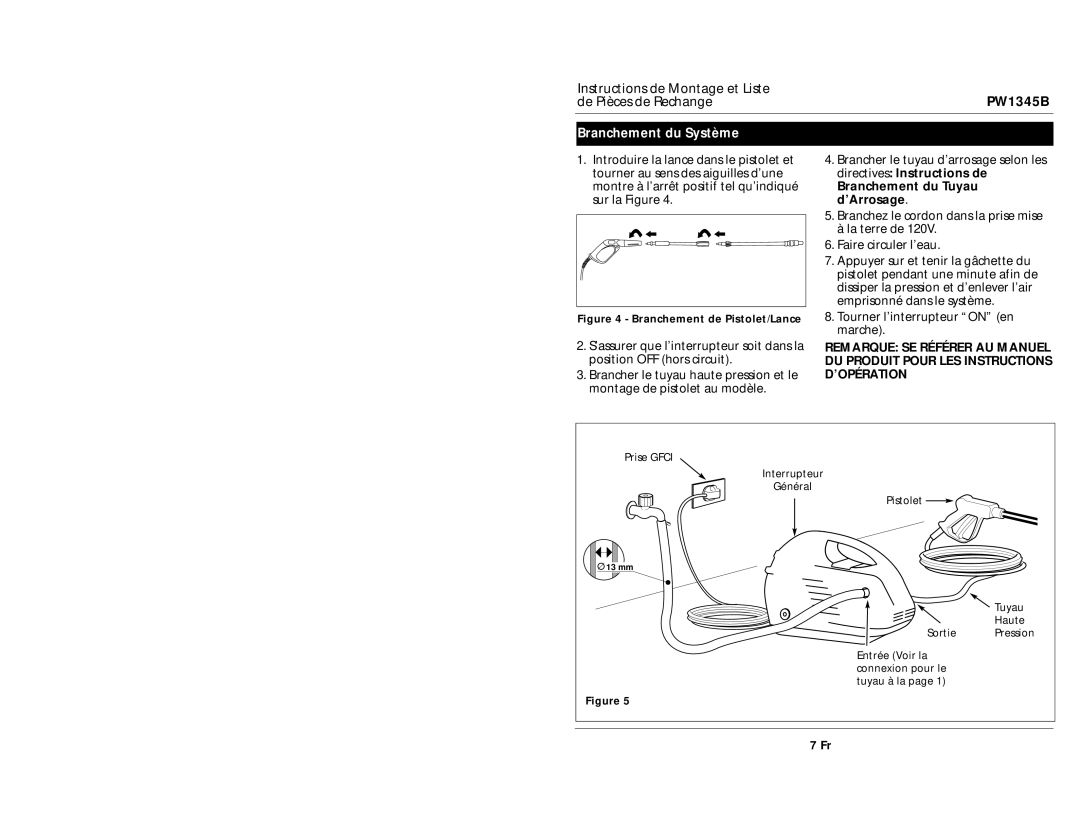 Campbell Hausfeld PW1345B specifications Branchement du Système, Branchement du Tuyau d’Arrosage 