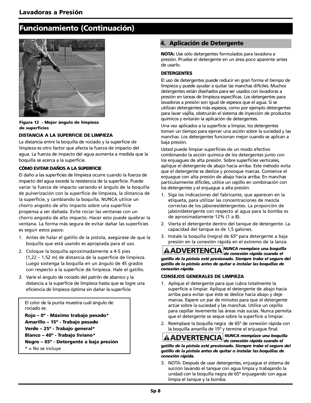 Campbell Hausfeld PW2515 operating instructions Funcionamiento Continuación, Aplicación de Detergente 