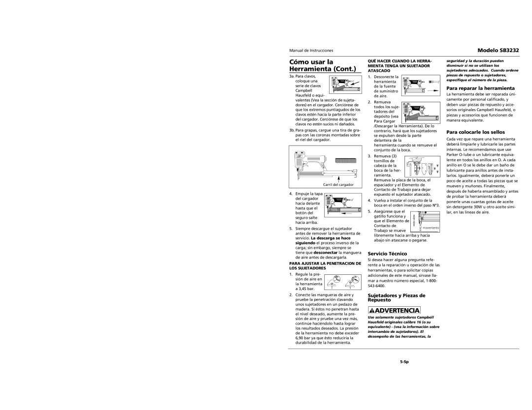 Campbell Hausfeld SB3232 specifications Servicio Técnico, Sujetadores y Piezas de Repuesto, Para reparar la herramienta 