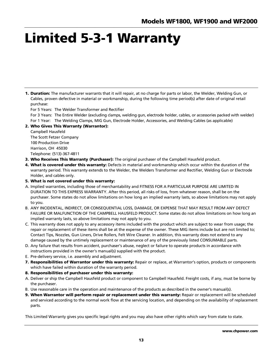 Campbell Hausfeld WF1800 Who Gives This Warranty Warrantor Campbell Hausfeld, What is not covered under this warranty 