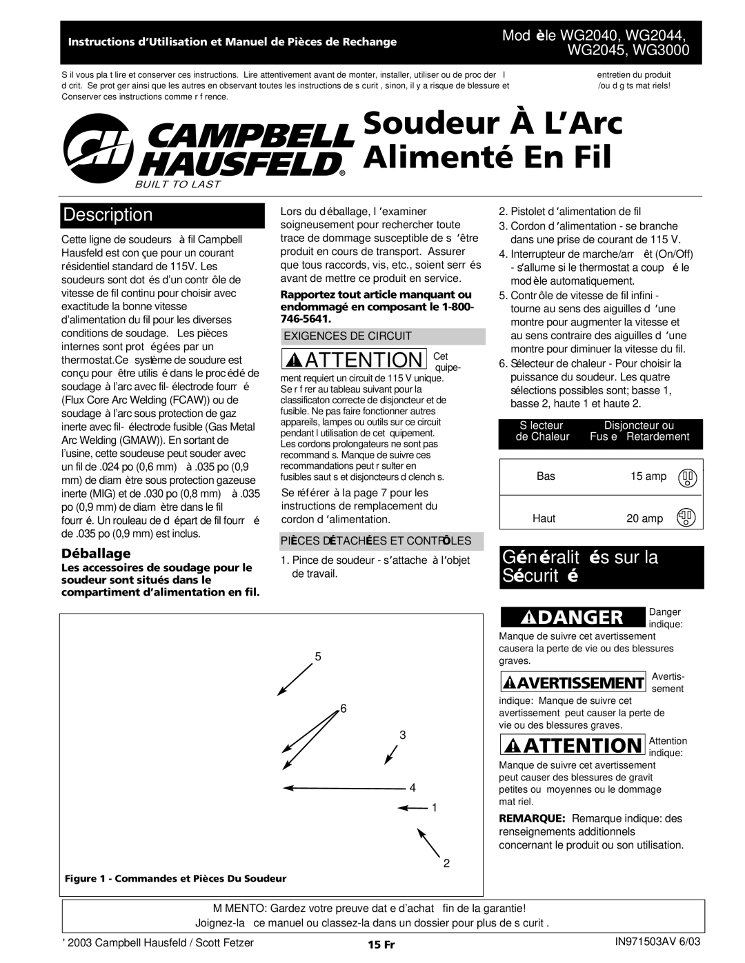 Campbell Hausfeld WG2040 manual Généralités sur la Sécurité, Déballage, Exigences DE Circuit, Pièces Détachées ET Contrôles 