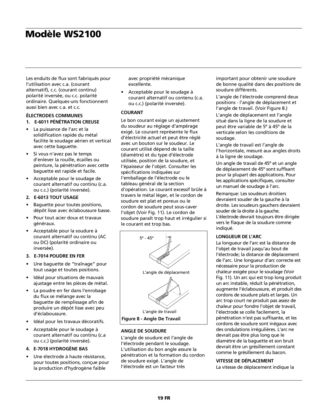 Campbell Hausfeld WS2100 specifications Électrodes Communes 6011 Pénétration Creuse, Poudre EN FER, Hydrogène BAS, Courant 