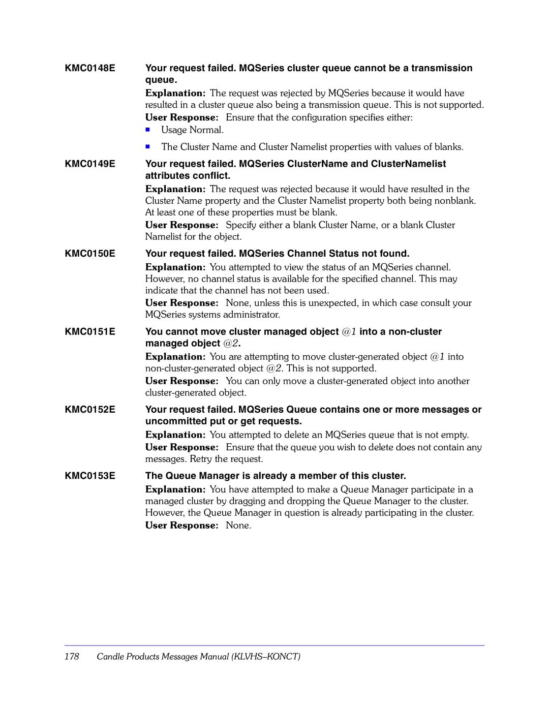 Candle GC32-9172-00 manual KMC0153E Queue Manager is already a member of this cluster 
