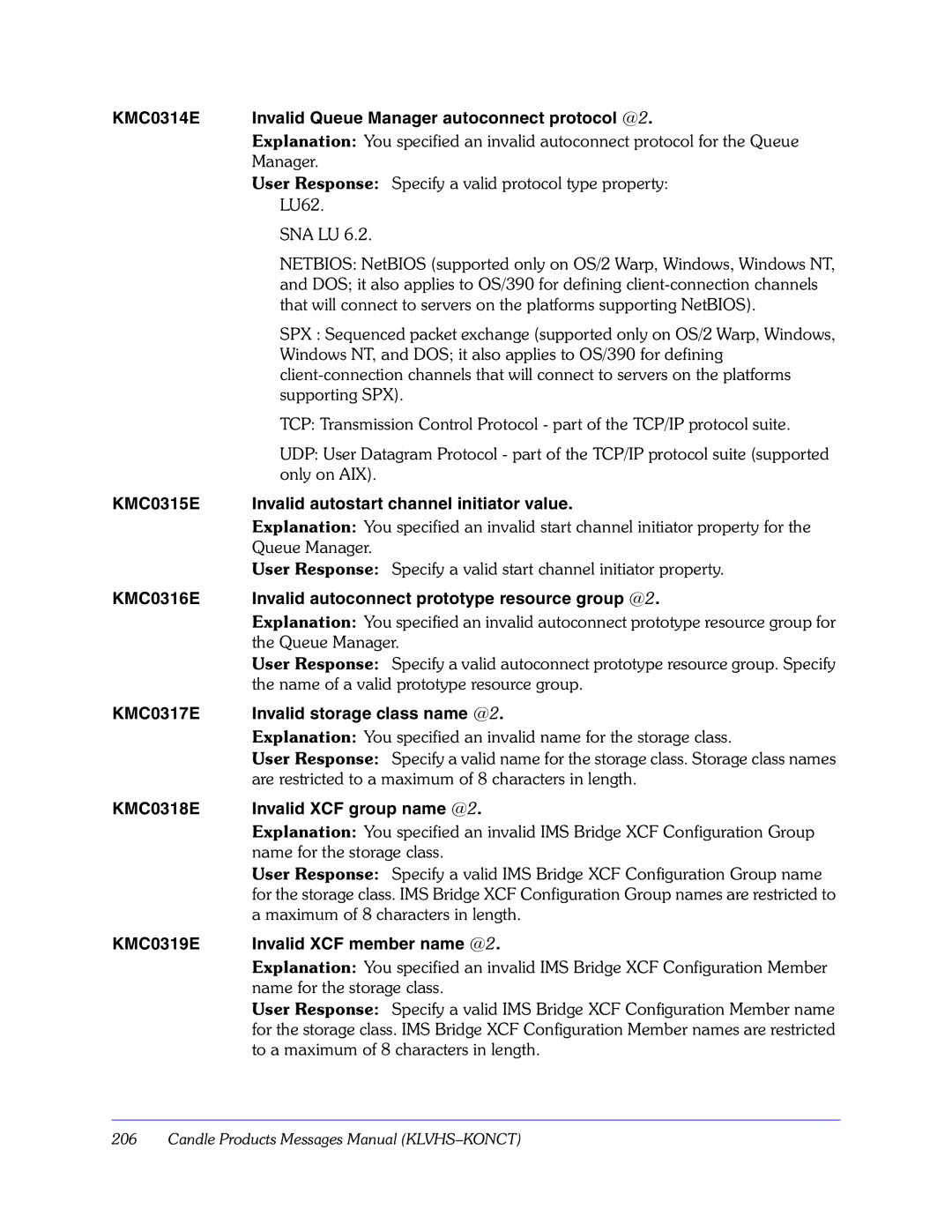 Candle GC32-9172-00 manual KMC0314E Invalid Queue Manager autoconnect protocol @2, KMC0317E Invalid storage class name @2 