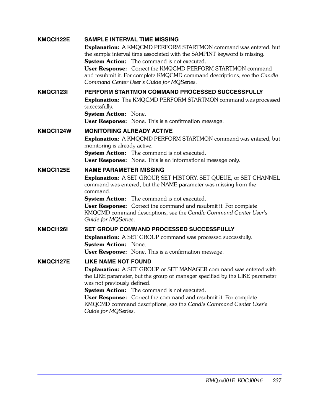 Candle GC32-9172-00 KMQCI122E Sample Interval Time Missing, KMQCI123I Perform Startmon Command Processed Successfully 