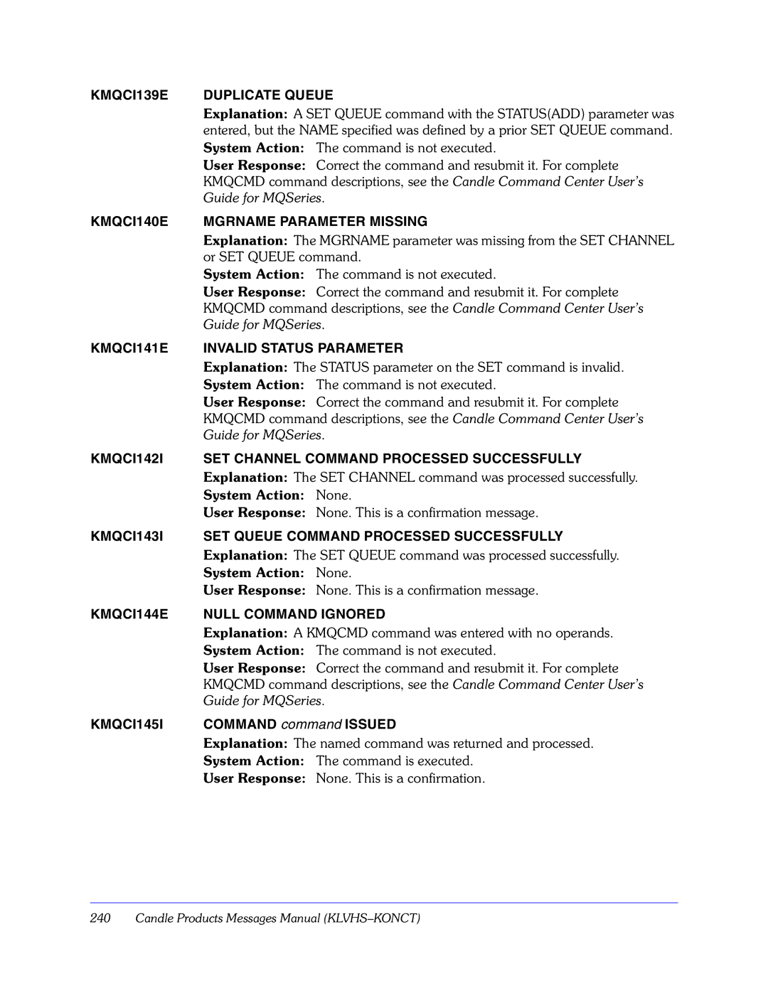 Candle GC32-9172-00 KMQCI139E Duplicate Queue, KMQCI140E Mgrname Parameter Missing, KMQCI141E Invalid Status Parameter 