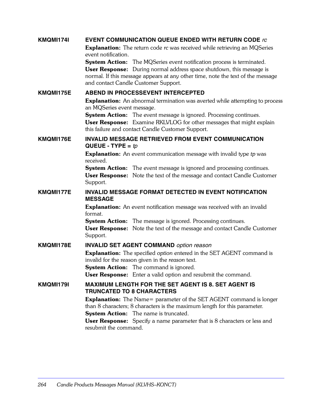 Candle GC32-9172-00 manual KMQMI174I, KMQMI175E Abend in Processevent Intercepted, KMQMI178E 