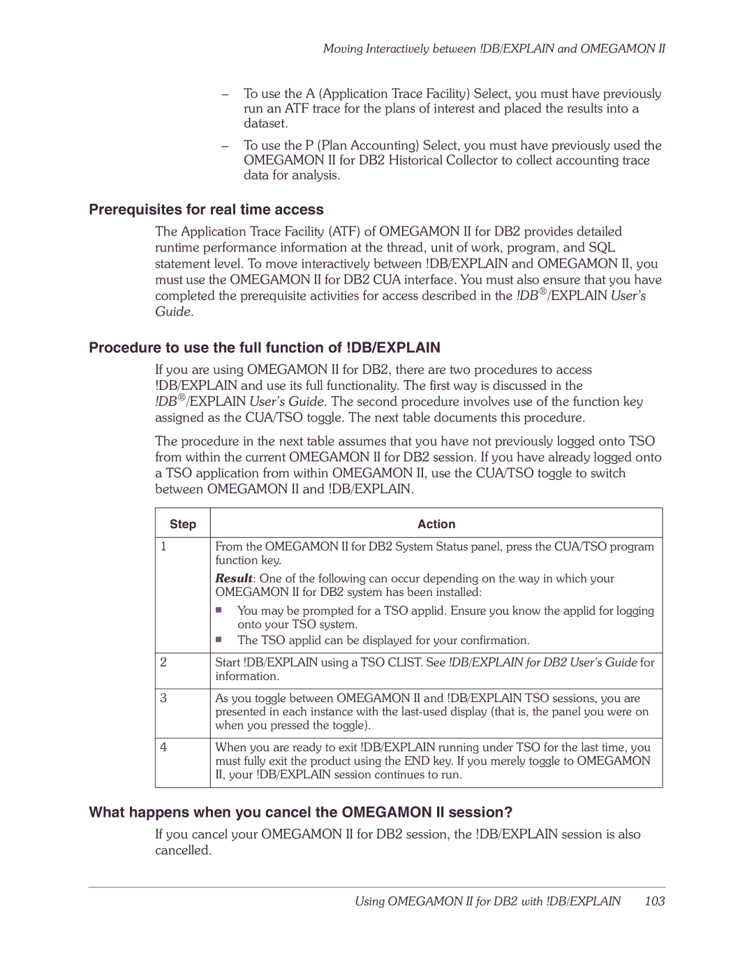 Candle-lite DB2 manual Prerequisites for real time access, Procedure to use the full function of !DB/EXPLAIN 