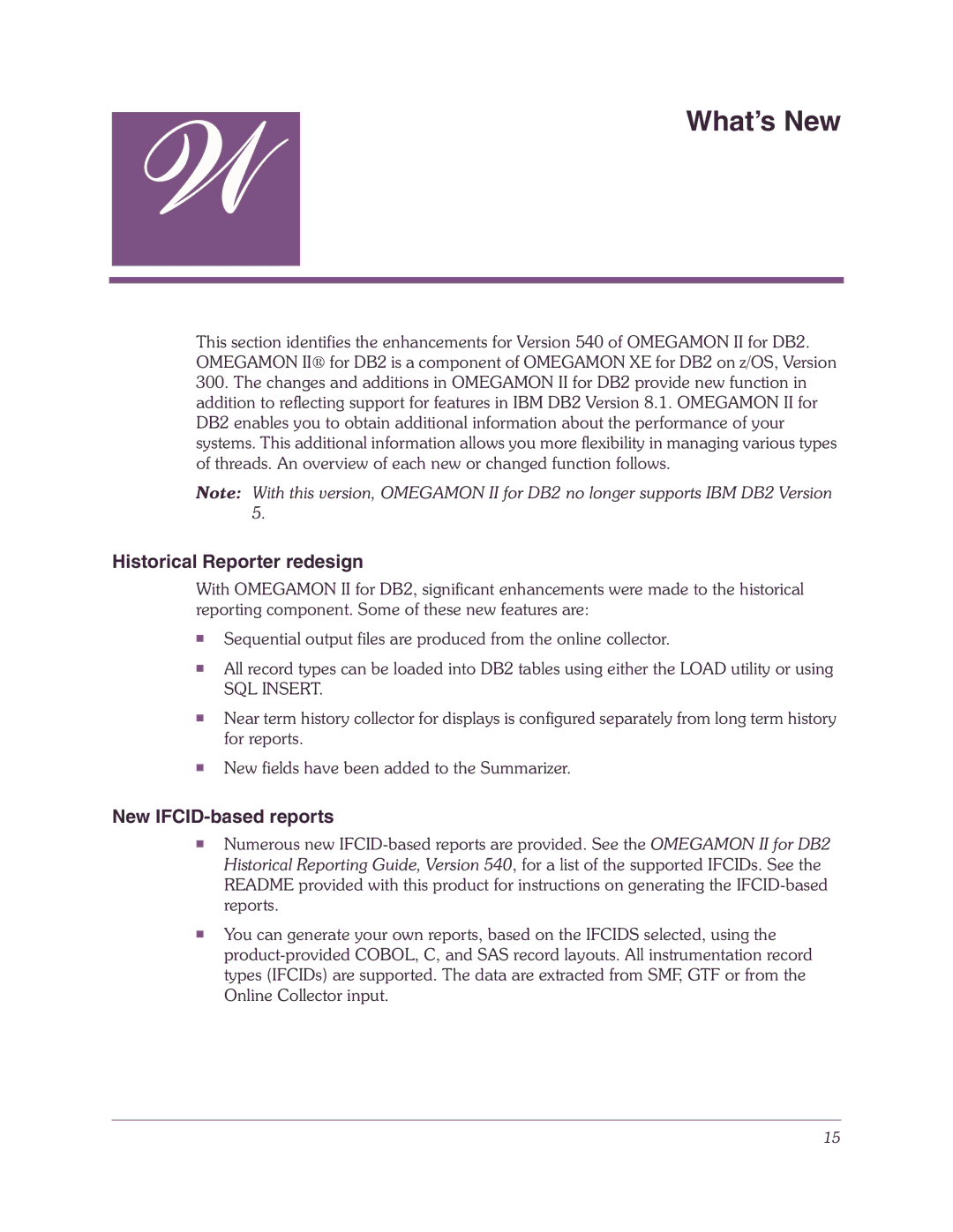 Candle-lite DB2 manual Historical Reporter redesign, New IFCID-based reports 