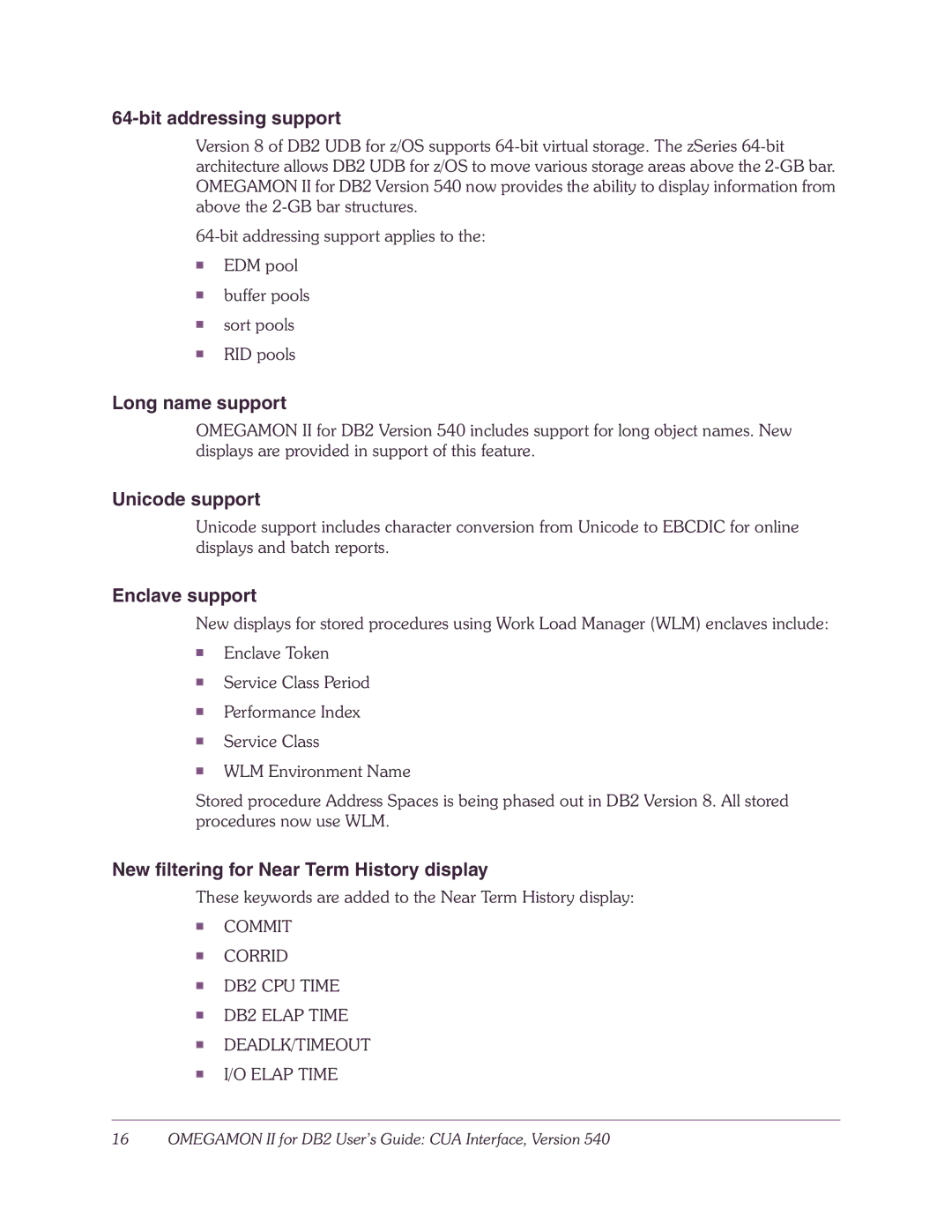 Candle-lite DB2 manual Bit addressing support, Long name support, Unicode support, Enclave support 