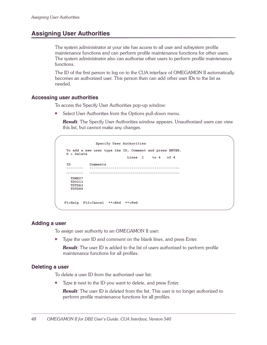 Candle-lite DB2 manual Assigning User Authorities, Accessing user authorities, Adding a user, Deleting a user 