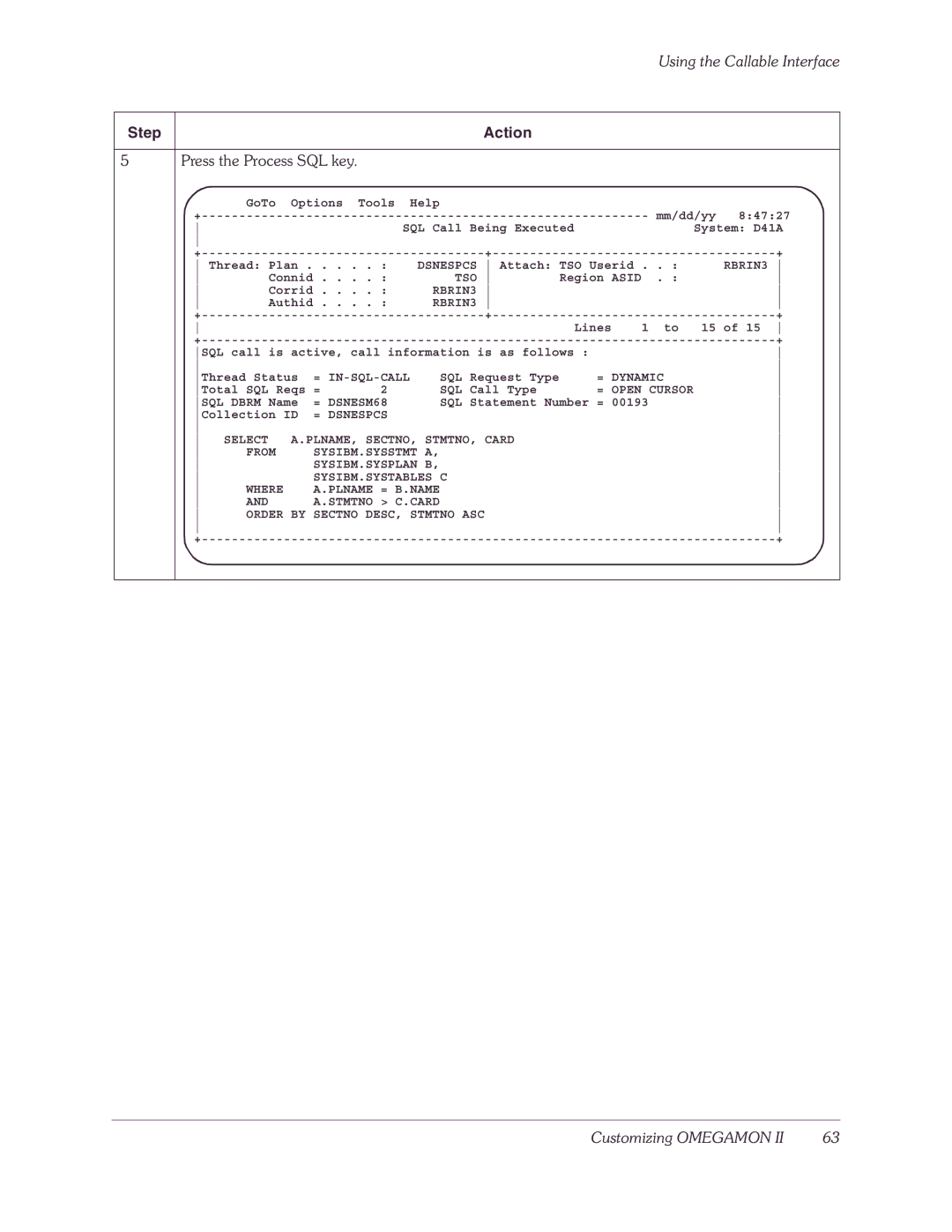 Candle-lite DB2 manual Press the Process SQL key 