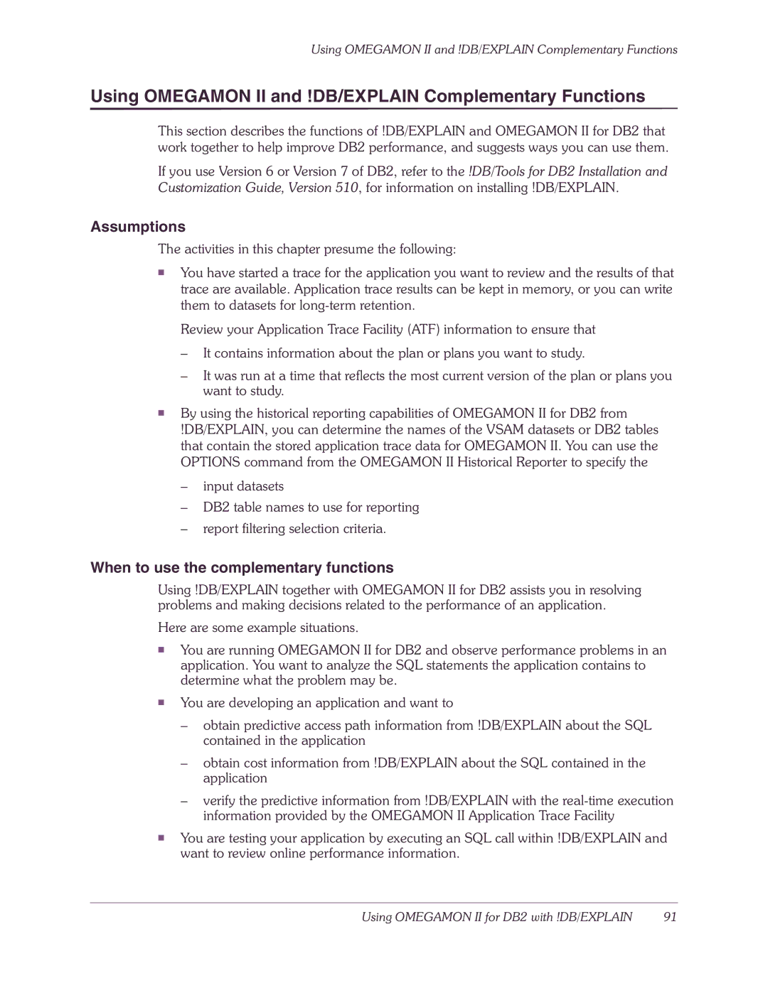 Candle-lite DB2 manual Using Omegamon II and !DB/EXPLAIN Complementary Functions, Assumptions 