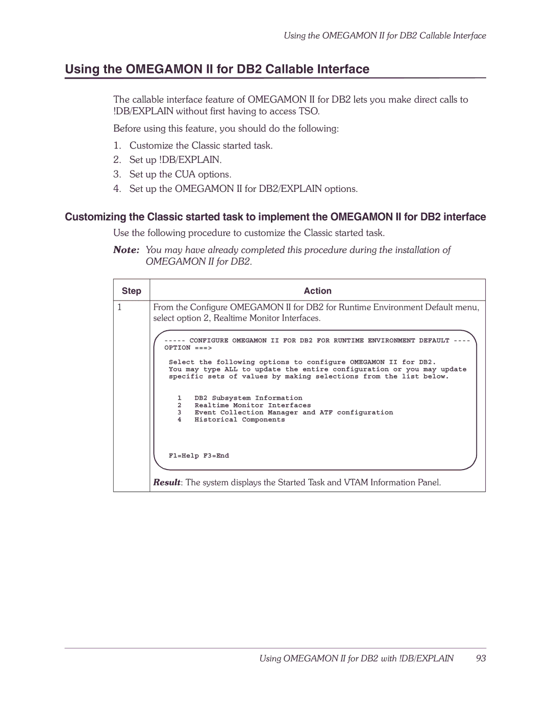 Candle-lite manual Using the Omegamon II for DB2 Callable Interface, Step Action 